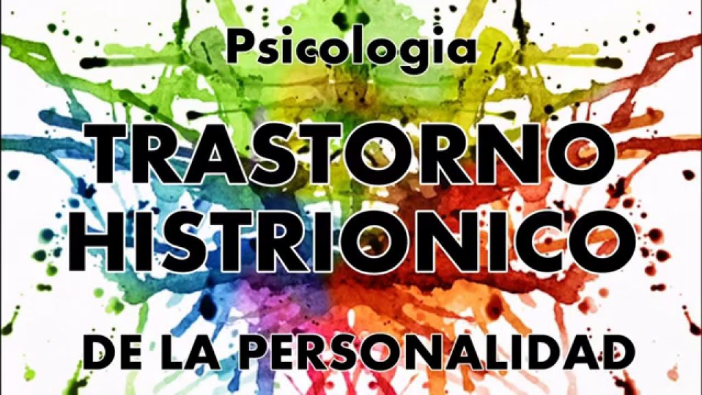 Trastorno histriónico de la personalidad 13 Trastorno histriónico de la personalidad