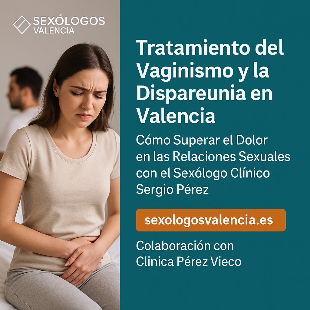 Tratamiento del Vaginismo y la Dispareunia en Valencia 1 Tratamiento del Vaginismo y la Dispareunia en Valencia